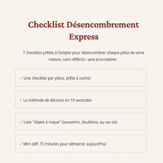 Checklist Désencombrement Express