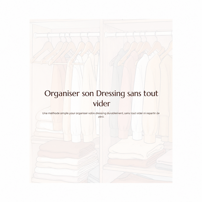 Organiser son Dressing sans tout vider